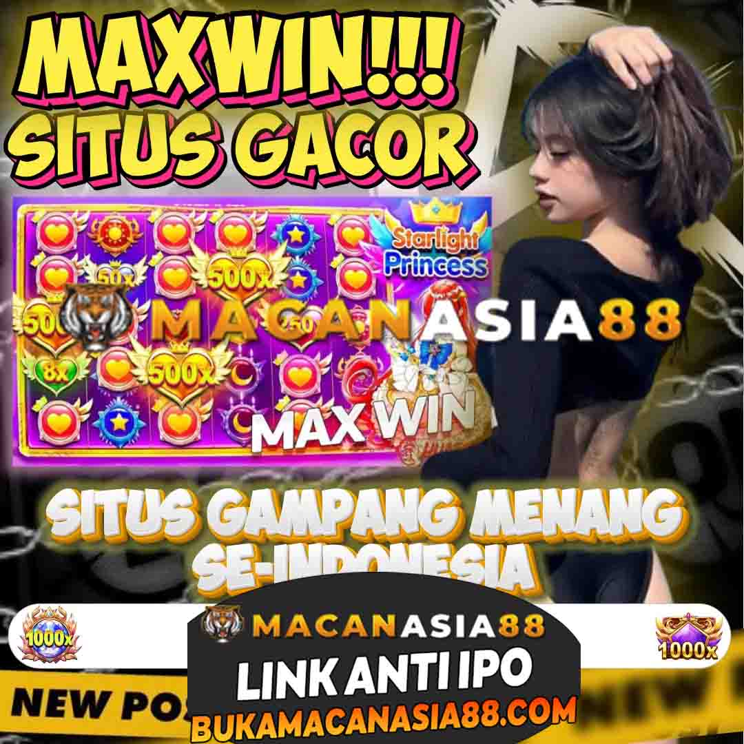 Macanasia88 ⚡ Situs Bandar Slot Thailand Online Gacor Resmi & Terpercaya Dengan Bonus New Member 50%